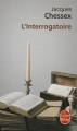 Couverture L'interrogatoire Editions Le Livre de Poche 2012