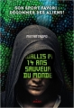 Couverture Wallis M. 14 ans sauveur du monde Editions Milan 2013