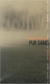 Couverture Pur sang Editions Écorce 2014