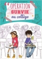 Couverture Opération survie au collège, tome 1 Editions Jungle ! (Miss Jungle) 2016