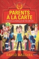 Couverture Parents à la carte : Choisis la famille de tes rêves Editions Seuil 2016