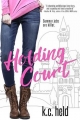 Couverture Holding Court Editions Entangled Publishing 2016