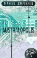 Couverture Le cycle des dômes, tome 2 : Australopolis Editions Autoédité 2015
