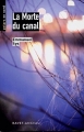 Couverture La morte du canal Editions Ravet-Anceau 2006