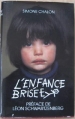 Couverture L'enfance brisée Editions France Loisirs 1989