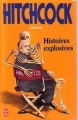 Couverture Histoires explosives Editions Le Livre de Poche 1980
