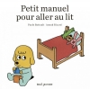 Couverture Petit manuel pour aller au lit Editions Seuil (Jeunesse) 2016