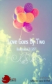 Couverture Anthologie LGBT : Love Goes By Two Editions Lune Écarlate (Anthologie) 2016