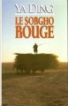 Couverture Le Sorgho rouge Editions Stock 1987