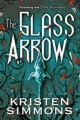 Couverture The glass arrow Editions Tor Teen 2015