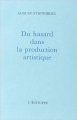 Couverture Du hasard dans la production artistique Editions L'échoppe 1990