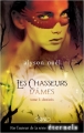 Couverture Les Chasseurs d'Âmes, tome 1 : Destinés Editions Michel Lafon 2013