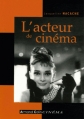 Couverture L'acteur de cinéma Editions Armand Colin 2005