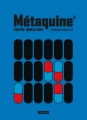 Couverture Métaquine, tome 2 : Contre-indications Editions L'Atalante (La Dentelle du cygne) 2016