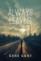 Couverture Always Leaving Editions Harmony Ink Press 2014