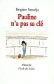 Couverture Pauline n'a pas sa clé Editions L'École des loisirs 1996