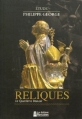 Couverture Reliques, Le Quatrième Pouvoir Editions Romaines 2013