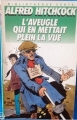 Couverture Les Trois Jeunes Détectives, tome 30 : L'Aveugle qui en mettait plein la vue Editions Hachette (Bibliothèque Verte) 1991