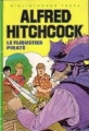 Couverture Les Trois Jeunes Détectives, tome 31 : Le Flibustier piraté Editions Hachette (Bibliothèque Verte) 1986