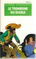 Couverture Les Trois Jeunes Détectives, tome 10 : Le Trombone du diable Editions Hachette (Bibliothèque Verte) 1994