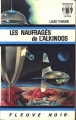 Couverture Jord Maogan, tome 2 : Les Naufragés de l'Alkinoos Editions Fleuve (Noir - Anticipation) 1969