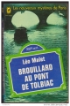 Couverture Les nouveaux mystères de Paris, tome 09 : Brouillard au pont de Tolbiac Editions Le Livre de Poche (Policier) 1979