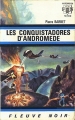 Couverture Les Conquistadores d'Andromède Editions Fleuve (Noir - Anticipation) 1971