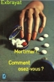 Couverture Mortimer!... Comment osez-vous ? Editions Le Livre de Poche 1973