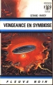 Couverture Imer Sotsal, tome 2 : Vengeance en symbiose Editions Fleuve (Noir - Anticipation) 1971