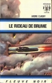 Couverture Le Rideau de brume Editions Fleuve (Noir - Anticipation) 1971