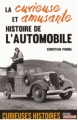 Couverture La curieuse et amusante histoire de l'automobile Editions Jourdan 2016