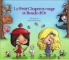 Couverture Le Petit Chaperon rouge et Boucle d'Or Editions Lire c'est partir 2012