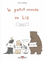 Couverture Le petit monde de Liz, tome 2 : On est de retour Editions Delcourt 2016
