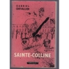 Couverture Sainte-Colline Editions Le Livre de Poche 1973