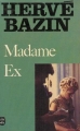Couverture Madame Ex Editions Le Livre de Poche 1976