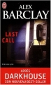Couverture Last Call Editions J'ai Lu (Thriller) 2008