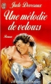 Couverture La saga des Montgomery / Saga De Velours, tome 3 : Une mélodie de velours Editions J'ai Lu (Pour elle - Aventures & passions) 1999