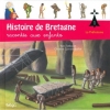 Couverture Histoire de Bretagne racontée aux enfants, tome 1: La Préhistoire Editions Beluga 2015