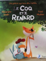Couverture Le coq et le renard Editions Hachette (Jeunesse) 2016