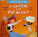 Couverture La laitière et le pot au lait Editions Hachette (Jeunesse) 2016