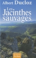 Couverture Les jacinthes sauvages Editions de Borée 2011