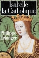 Couverture Isabelle la Catholique Editions Perrin 1997