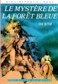 Couverture Le mystère de la forêt bleue / Le secret de la forêt bleue Editions Hachette (Bibliothèque Rose) 1969