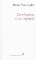 Couverture Confession d'un repenti Editions Olivier Morattel 2014