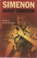 Couverture Simenon avant Simenon, tome 1 : Maigret entre en scène Editions France Loisirs 2000
