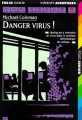 Couverture Internet Détectives, tome 07 : Danger virus ! Editions Folio  (Junior - Internet aventures) 1998