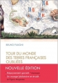 Couverture Tour du monde des terres françaises oubliées Editions du Trésor 2016