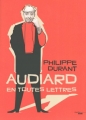 Couverture Audiard en toutes lettres Editions Le Cherche midi (Documents) 2013