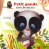 Couverture Petit panda cherche un ami Editions Auzou  2011