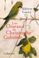 Couverture Les oiseaux de Christophe Colomb Editions Gallimard  (Hors série Littérature) 2016
